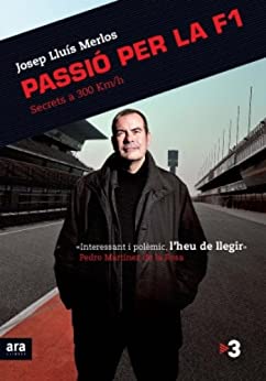Passió per la F1: Secrets a 300 Km/h (Catalan Edition)