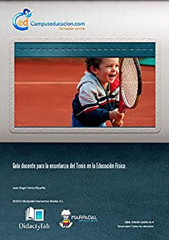 Guía docente para la enseñanza del Tenis en la Educación Física