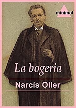 La bogeria (Catalan Edition)