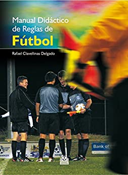 Manual didáctico de reglas de fútbol (Color) (Deportes)