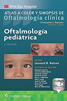 Oftalmología pediátrica: Atlas a color y sinopsis de oftalmología clínica