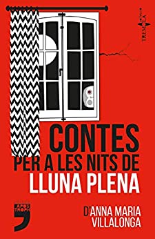 Contes per a les nits de lluna plena (Tremola Book 2) (Catalan Edition)