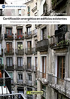 Certificación energética en edificios existentes: Criterios para la identificación de la envolvente térmica