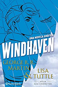 Windhaven: Una novela gráfica (Independientes USA)