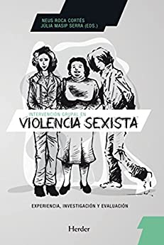 Intervención grupal en violencia sexista: Experiencia, investigación y evaluación