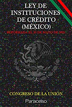 LEY DE INSTITUCIONES DE CRÉDITO (MÉXICO)
