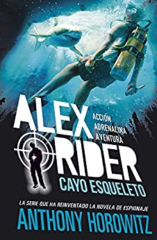Alex Rider 3. Cayo Esqueleto (Libros digitales)