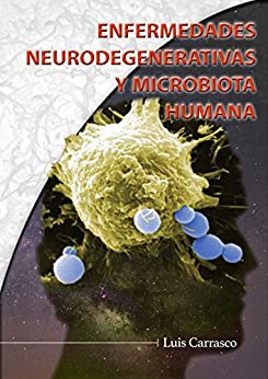 Enfermedades neurodegenerativas y microbiota humana (O3pinión nº 7)