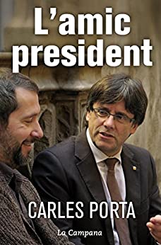 L’amic president (Catalan Edition)