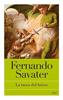 La tarea del héroe (Biblioteca Fernando Savater)