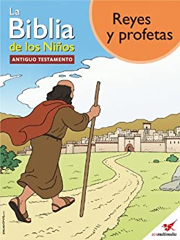 La Biblia de los Niños - Cómic Reyes y profetas