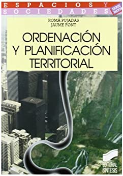 Ordenación y planificación territorial (Espacios y sociedades. Mayor nº 8)