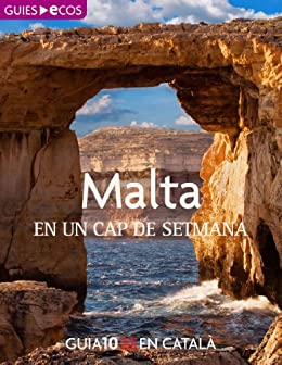 Malta. En un cap de setmana (Catalan Edition)
