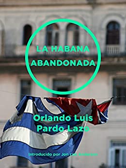 La Habana abandonada
