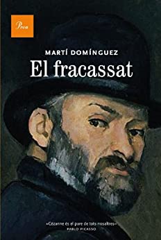 El fracassat (A TOT VENT-RÚST Book 569) (Catalan Edition)