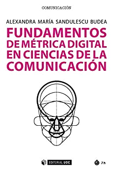Fundamentos de métrica digital en Ciencias de la Comunicación (Manuales)