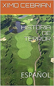 HISTORIA DE TERROR: ESPAÑOL