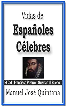 Vidas de los Españoles Célebres (Clásicos Hispanos)