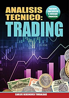 ANALISIS TECNICO: TRADING: (B&W) Mercado Financiero al Desnudo