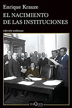 El nacimiento de las instituciones (Andanzas)