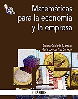 Matemáticas para la economía y la empresa (Economía y Empresa)
