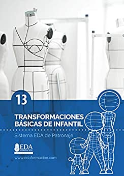 Sistema EDA de Patronaje 13: Transformaciones básicas de Infantil