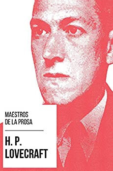 Maestros de la Prosa – H. P. Lovecraft