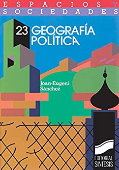 Geografía política (Espacios y sociedades nº 23)