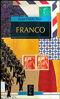 Franco: Autoritarismo y poder personal