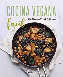 Cocina vegana fácil (Libros singulares)