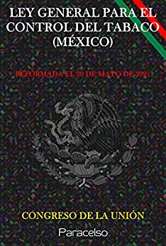 LEY GENERAL PARA EL CONTROL DEL TABACO (MÉXICO)