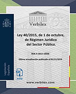 Ley 40/2015 de Régimen Jurídico del Sector Público.: Audio descargable en MP3. www.verbilex.com