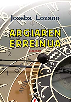 Argiaren erreinua (Narrazioa Book 112) (Basque Edition)