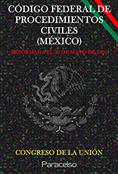 CÓDIGO FEDERAL DE PROCEDIMIENTOS CIVILES (MÉXICO)