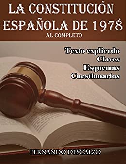 La Constitución Española de 1978: Al completo