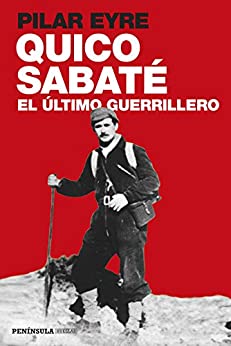 Quico Sabaté, el último guerrillero (HUELLAS)