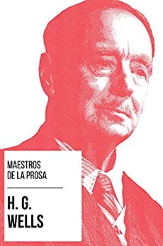 Maestros de la Prosa – H. G. Wells