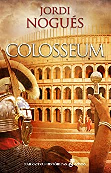 Colosseum (Narrativas Históricas)