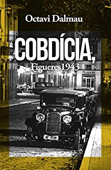 COBDÌCIA: Figueres 1943 (Catalan Edition)