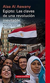 Egipto: Las claves de una revolución inevitable (Ensayo)