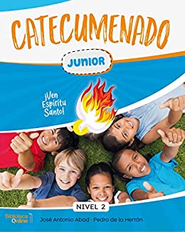 Catecumenado Junior – Nivel 2: ¡Ven Espíritu Santo!