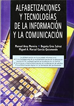 Alfabetizaciones y Tecnologías de la Información y la Comunicación (Tecnología educativa nº 4)