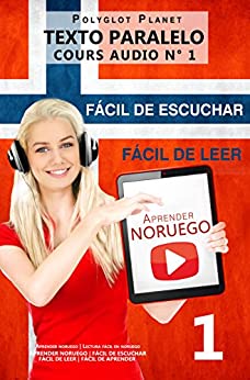 Aprender noruego | Fácil de leer | Fácil de escuchar | Texto paralelo CURSO EN AUDIO n.º 1: Aprender noruego | Lectura fácil en noruego (APRENDER NORUEGO ... | FÁCIL DE LEER | FÁCIL DE APRENDER)