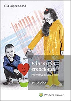 Educación emocional (3.ª Edición). Programa para 3-6 años
