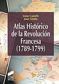 Atlás Histórico de la Revolución Francesa (1789-1799)