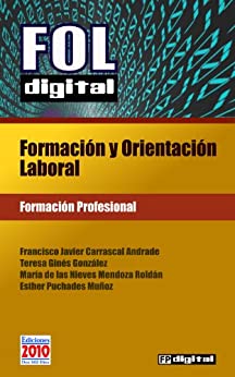 FOL digital: Formación y Orientación Laboral (FP digital nº 1)