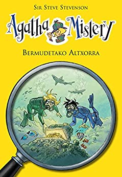BERMUDETAKO ALTXORRA (Agatha mistery Book 6) (Basque Edition)
