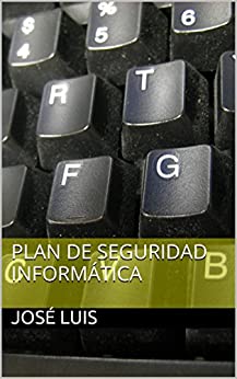 Plan de Seguridad Informática