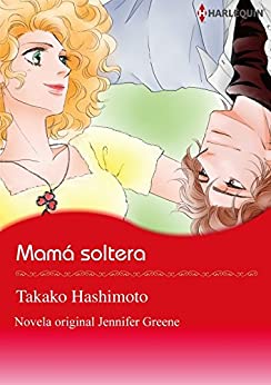 Mamá soltera (Harlequin Manga)