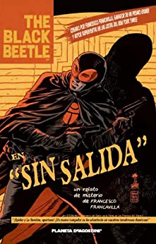 The Black Beetle Sin salida nº 01 (Independientes USA)